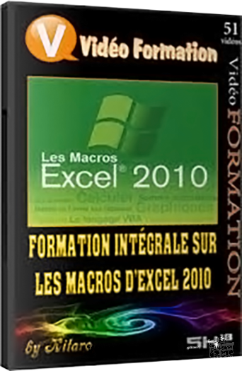 Formation Integrale sur les macros d'Excel 2010 ( 1 DVD )